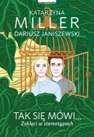 Tak się mówi.... Autor: Katarzyna Miller, DARIUSZ JANISZEWSKI. SmakLiter.pl Okładka książki Tak się mówi...