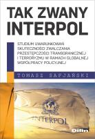 Tak zwany Interpol. Autor: Tomasz Safjański. SmakLiter.pl Okładka książki Tak zwany Interpol