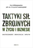 Okładka książki Taktyki sił zbrojnych w życiu i biznesie. Skuteczność - reputacja - wpływ
