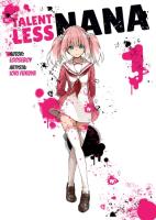Talentless Nana. Tom 1. Autor: Looseboy. SmakLiter.pl Okładka książki Talentless Nana. Tom 1