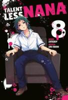 TALENTLESS NANA. Tom 8. Autor: Tatsuya Endo. SmakLiter.pl Okładka książki TALENTLESS NANA. Tom 8