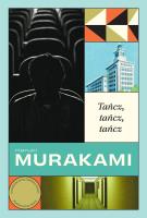 Tańcz, tańcz, tańcz. Autor: Haruki Murakami. SmakLiter.pl Okładka książki Tańcz, tańcz, tańcz