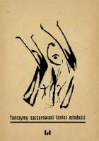 Tańczymy zaczarowani taniec młodości. Autor: Dariusz Dekiert, Krystyna Radziszewska, Gadowska Irmina. SmakLiter.pl Okładka książki Tańczymy zaczarowani taniec młodości