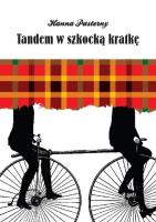 Tandem w szkocką kratkę. Autor: Pasterny Hanna. SmakLiter.pl Okładka książki Tandem w szkocką kratkę