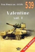 Tank Power vol. CCLIX 539 Valentine vol. I. Autor: Janusz Ledwoch. SmakLiter.pl Okładka książki Tank Power vol. CCLIX 539 Valentine vol. I