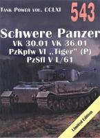 Tank Power vol. CCLXI 543 Schwere Panzer VK.... Autor: Janusz Ledwoch. SmakLiter.pl Okładka książki Tank Power vol. CCLXI 543 Schwere Panzer VK...