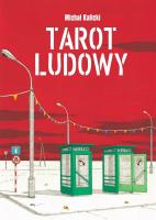 Tarot ludowy. Autor: Kalicki Michał. SmakLiter.pl Okładka książki Tarot ludowy