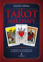 Tarot miłosny. Interpretacja i rozkłady kart dla relacji i spraw sercowych. Autor: Elliot Adam. SmakLiter.pl Okładka książki Tarot miłosny. Interpretacja i rozkłady kart dla relacji i spraw sercowych