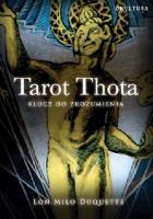 Tarot Thota / Okultura. Autor: Lon Milo DuQuette. SmakLiter.pl Okładka książki Tarot Thota / Okultura