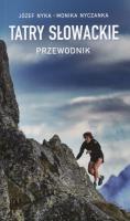 Tatry Słowackie. Przewodnik. Autor: JÓZEF NYKA, Monika Nyczanka. SmakLiter.pl Okładka książki Tatry Słowackie. Przewodnik