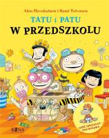 Tatu i Patu w przedszkolu. Autor: Aino Havukainen, Sami Toivonen. SmakLiter.pl Okładka książki Tatu i Patu w przedszkolu