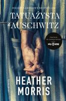 Tatuażysta z Auschwitz (wydanie filmowe). Autor: Heather Morris. SmakLiter.pl Okładka książki Tatuażysta z Auschwitz (wydanie filmowe)