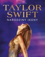 Taylor Swift - Narodziny Ikony. Autor:   Praca zbiorowa. SmakLiter.pl Okładka książki Taylor Swift - Narodziny Ikony