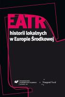 Teatr historii lokalnych w Europie Środkowej. Autor: Dorota Fox, Aneta Głowacka, Ewa Wąchocka. SmakLiter.pl Okładka książki Teatr historii lokalnych w Europie Środkowej