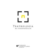 Teatrologia na rozdrożach. Autor: red. Adriana Świątek, Piotr Tenczyk. SmakLiter.pl Okładka książki Teatrologia na rozdrożach
