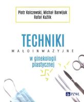 Okładka książki Techniki małoinwazyjne w ginekologii plastycznej
