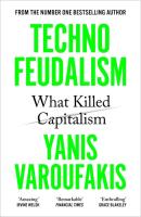 Technofeudalism. Autor: Varoufakis Yanis. SmakLiter.pl Okładka książki Technofeudalism