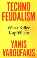 Technofeudalism. Autor: Varoufakis Yanis. SmakLiter.pl Okładka książki Technofeudalism