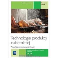Technologie prod. cukierniczej. tom II cz.2 REA. Autor: Kaźmierczak Magdalena. SmakLiter.pl Okładka książki Technologie prod. cukierniczej. tom II cz.2 REA