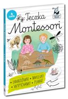 Teczka Montessori. 4 lata. Kapitan Nauka. Montessori. Autor: Zuzanna Osuchowska. SmakLiter.pl Okładka książki Teczka Montessori. 4 lata. Kapitan Nauka. Montessori