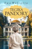 Teczka Pandory. Autor: Ewa Waligóra. SmakLiter.pl Okładka książki Teczka Pandory
