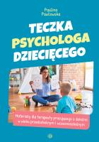 Teczka psychologa dziecięcego w.2023. Autor: Pawłowska Paulina. SmakLiter.pl Okładka książki Teczka psychologa dziecięcego w.2023