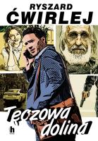 Tęczowa dolina. Autor: Ćwirlej Ryszard. SmakLiter.pl Okładka książki Tęczowa dolina