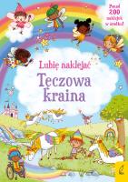Tęczowa kraina. Lubię naklejać. Autor: Brooks Felicity. SmakLiter.pl Okładka książki Tęczowa kraina. Lubię naklejać