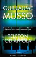 Telefon od Anioła pocket. Autor: Musso Guillaume. SmakLiter.pl Okładka książki Telefon od Anioła pocket