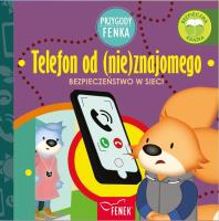Telefon od (nie)znajomego. Autor: PATRYCJA GODULA, DOMINIKA GAŁKA. SmakLiter.pl Okładka książki Telefon od (nie)znajomego