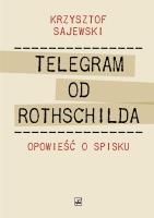 Okładka książki Telegram od Rothschilda. Opowieść o spisku