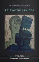 Okładka książki Telewizor Orkisza