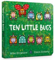 Ten Little Bugs. Autor: Brownlow Mike. SmakLiter.pl Okładka książki Ten Little Bugs