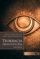 Teokracja okultystyczna. Autor: Edith Starr Miller Lady Queenborough. SmakLiter.pl Okładka książki Teokracja okultystyczna