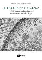 Okładka książki Teologia naturalna? Religioznawstwo kognitywne a dowody na istnienie Boga