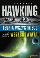 Teoria wszystkiego, czyli krótka historia wszechświata. Autor: Stephen W. Hawking. SmakLiter.pl Okładka książki Teoria wszystkiego, czyli krótka historia wszechświata