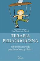 Terapia pedagogiczna. Zaburzenia razwoju psycho.. Autor: Ewa Małgorzata Skorek. SmakLiter.pl Okładka książki Terapia pedagogiczna. Zaburzenia razwoju psycho.