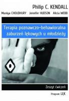 Terapia poznawczo-behawioralna zaburzeń lękowych u młodzieży Zeszyt ćwiczeń. Program „Lęk”. Autor: Webb A., Hudson J., Choudhury M., Kendall P. C.. SmakLiter.pl Okładka książki Terapia poznawczo-behawioralna zaburzeń lękowych u młodzieży Zeszyt ćwiczeń. Program „Lęk”