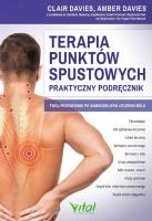 Terapia punktów spustowych praktyczny podręcznik. Autor: Amber Davies, Clair Davies. SmakLiter.pl Okładka książki Terapia punktów spustowych praktyczny podręcznik