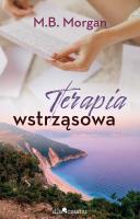 Terapia wstrząsowa. Autor: M.B. Morgan. SmakLiter.pl Okładka książki Terapia wstrząsowa