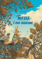 Teraz i na zawsze. Autor: Chiara Lorenzoni. SmakLiter.pl Okładka książki Teraz i na zawsze