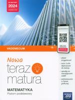 Teraz matura 2023 Matematyka Vademecum zakres podstawowy 2023/24. Autor: 2023/24. SmakLiter.pl Okładka książki Teraz matura 2023 Matematyka Vademecum zakres podstawowy 2023/24