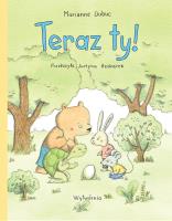 Teraz ty!. Autor: Marianne Dubuc. SmakLiter.pl Okładka książki Teraz ty!