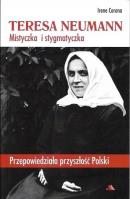 Okładka książki Teresa Neumann. Mistyczka i stygmatyczka