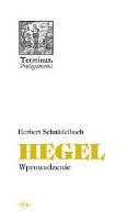 Terminus T.39 Hegel. Wprowadzenie TW. Autor: Schnadelbach Herbert. SmakLiter.pl Okładka książki Terminus T.39 Hegel. Wprowadzenie TW