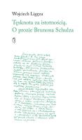 Tęsknota za istotnością. Autor: Ligęza Wojciech. SmakLiter.pl Okładka książki Tęsknota za istotnością