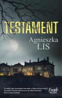 Testament. Autor: Agnieszka Lis. SmakLiter.pl Okładka książki Testament