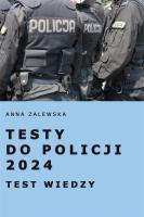 Okładka książki Testy do Policji 2024 Test wiedzy