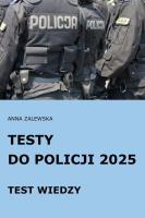 Okładka książki Testy do Policji 2025 Test wiedzy