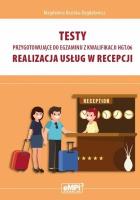Testy kwalifikacja HG.06 Realizacja usług w.... Autor: Magdalena Kozicka-Dygdałowicz. SmakLiter.pl Okładka książki Testy kwalifikacja HG.06 Realizacja usług w...